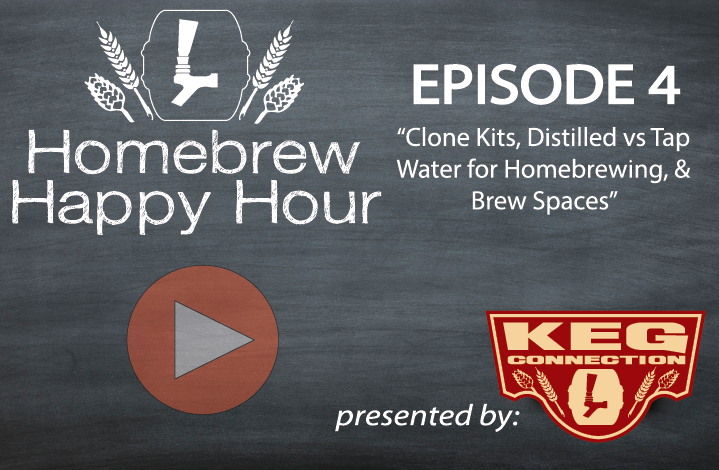 Clone Kits, Distilled vs Tap Water for Homebrewing, & Brew Spaces – HHH Ep. 004
