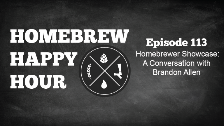 Homebrewer Showcase: A Conversation with Brandon Allen — HHH Ep. 113