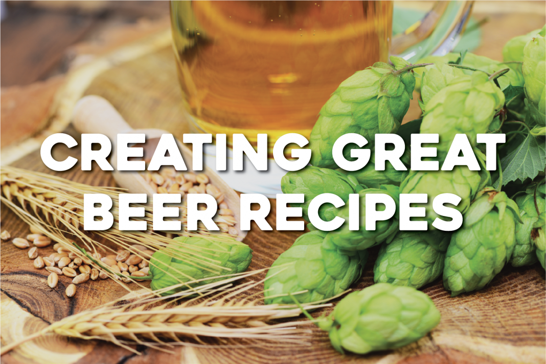 Creating Great Beer Recipes Homebrew Happy Hour