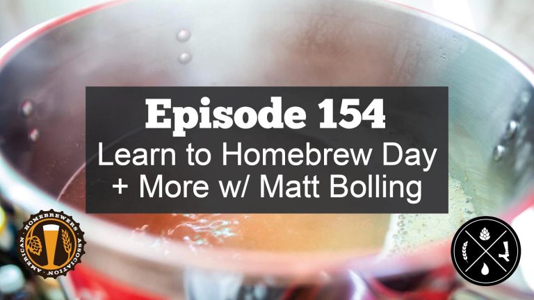 Learn to Homebrew Day and More with the AHA’s Matt Bolling — Ep. 154