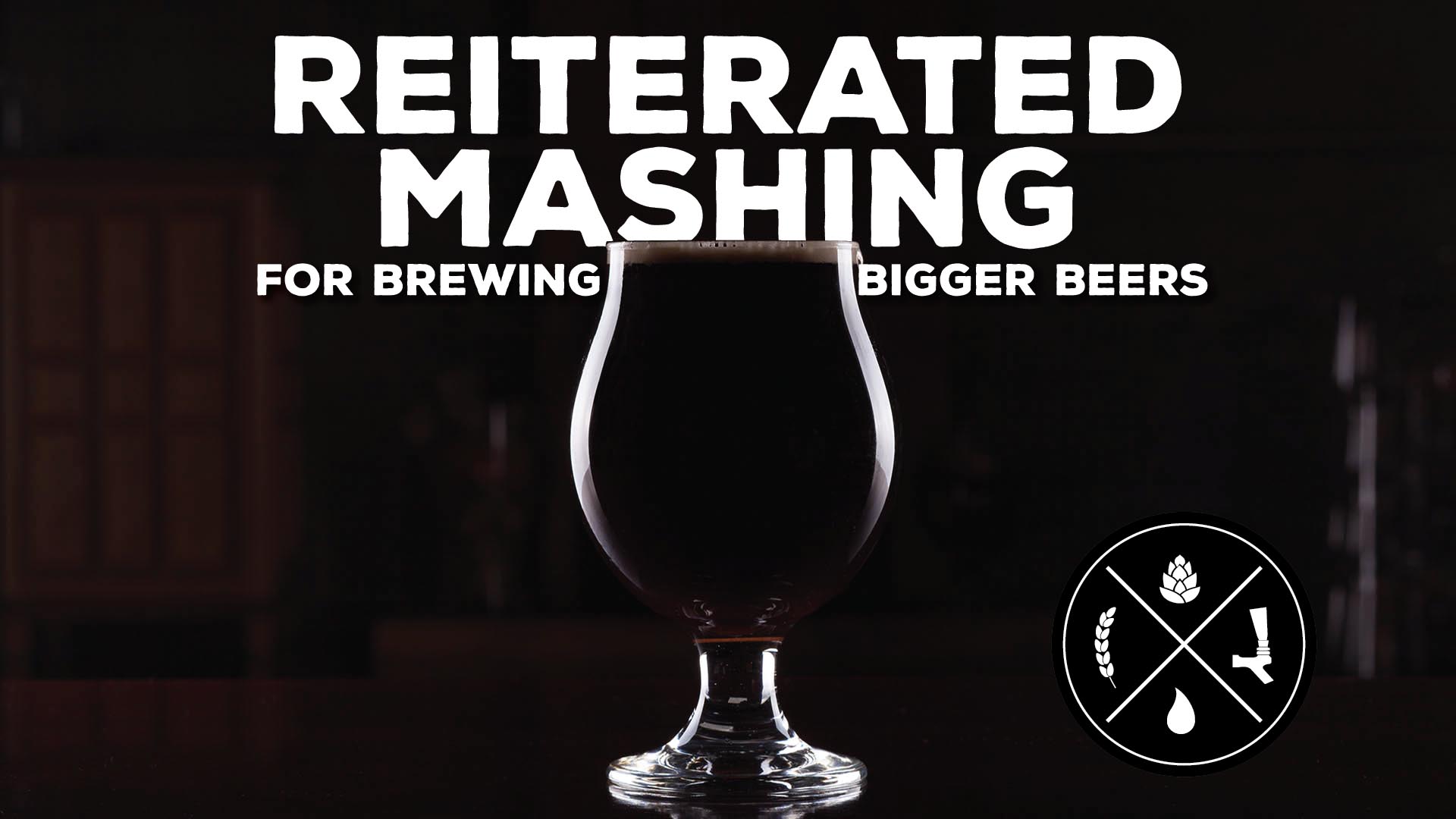 Reiterated Mashing for Brewing Bigger Beers Homebrew Happy Hour