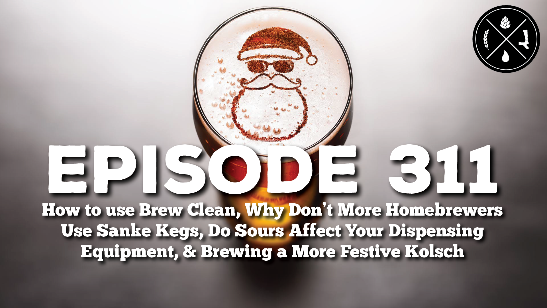 How to use Brew Clean, Why Don’t More Homebrewers Use Sanke Kegs, Do