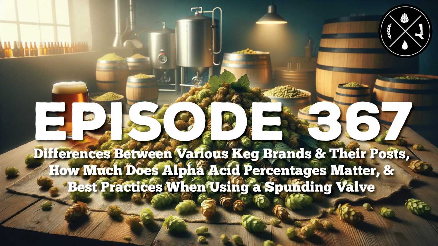 Differences Between Various Keg Brands & Their Posts, How Much Does Alpha Acid Percentages